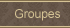 Groupes