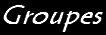 Groupes