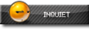 Inquiet Inquiet