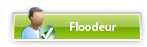 Flooder